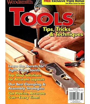 Woodsmith TOOLS,Tips,Tricks & Techniques 冬季號/2016