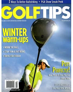 GOLF TIPS WINTER WARM-UP Vol.29 No.1 1-2月號 / 2017