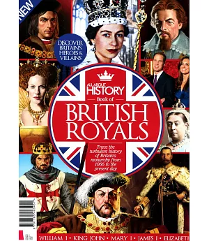 ALL ABOUT HISTORY Book of BRITISH ROYALS FOURTH EDITION
