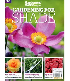Gardeners’ World GARDENING FOR SHADE