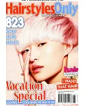 Hairstyles Only 8-9月號/2017