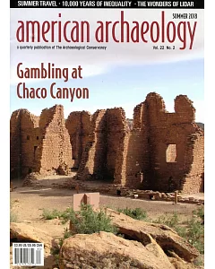 American Archaeology Vol.22 No.2 夏季號/2018