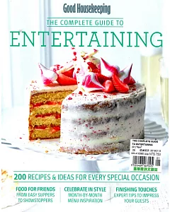 Good Housekeeping THE COMPLETE GUIDE TO ENTERTAINING