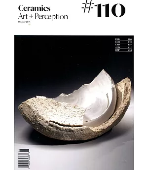 Ceramics:Art + Perception 第110期/2018
