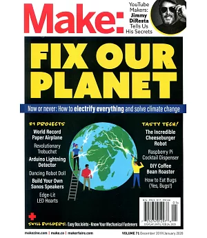 Make : FIX OUR PLANET Vol.71 12-1月號/2019-2020