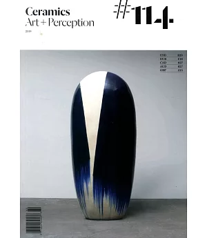 Ceramics:Art + Perception 第114期/2019