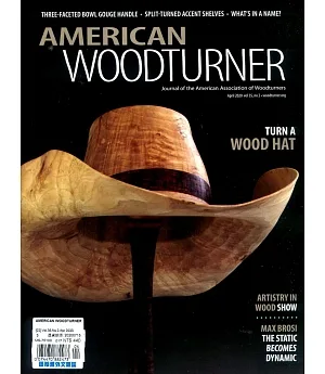 AMERICAN WOODTURNER Vol.35 No.2 4月號/2020