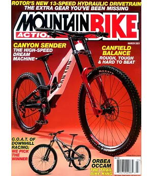 MOUNTAIN BIKE ACTION 3月號/2021