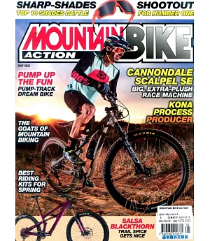 MOUNTAIN BIKE ACTION 5月號/2021