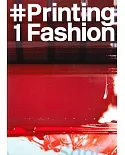 Printing Fashion 第1期/2021