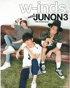 w-inds.15周年紀念寫真集：w-inds. meets JUNON 3 -15th Anniversary Book