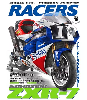 RACERS極速賽車車款情報誌 VOL.46：Kawasaki ZXR-7