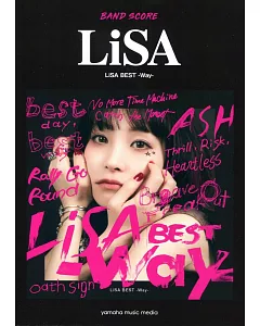 搖滾精靈LiSA雙版本精選輯Way樂團總譜