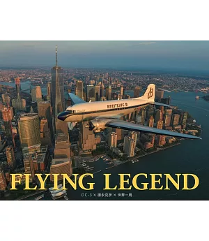 德永克彦世界一周攝影作品集：FLYING LEGEND