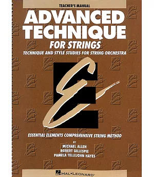 Advanced Technique for Strings Teacher’s manual