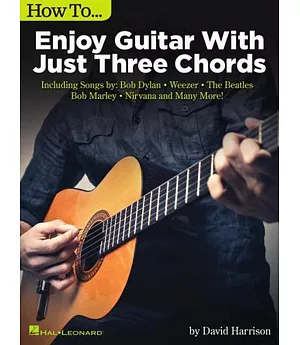 如何享受用3和弦暢彈吉他教學譜