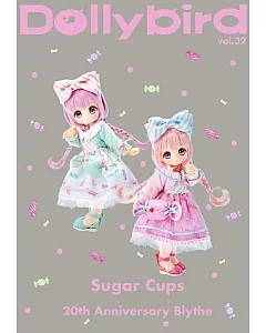 可愛娃娃特集 VOL.32：Sugar Cups 20th Anniversary Blythe