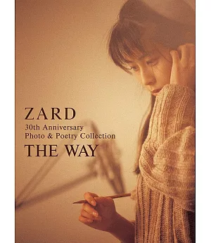 ZARD 30週年紀念寫真＆詞集精選：THE WAY