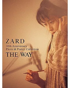 ZARD 30週年紀念寫真＆詞集精選：THE WAY【Musing限定版】