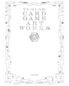 遊戲王卡片遊戲美術畫集：YU‐GI‐OH！CARD GAME ART WORKS