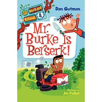 Mr. Burke is berserk! /