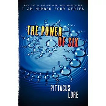 The power of six : book two of the Lorien Legacies /