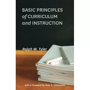 Basic principles of curriculum and instruction /