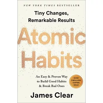 Atomic habits : tiny changes, remarkable results : an easy & proven way to build good habits & break bad ones(new Windows)