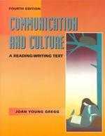 Communication and Culture : A Reading - Writing Text(限台灣)