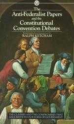 The Anti-Federalist Papers ＆ The Constitutional Convention Debates(限台灣)