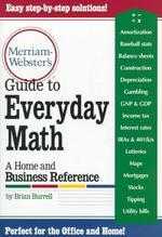 Guide to Everyday Math A Home and Business Reference