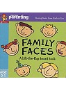 Practical Parenting, Age 0-1: Family Faces (Board Book)