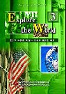 Explore the World 3