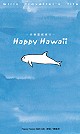 快樂夏威夷行 HAPPY HAWAII