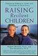 Raising Resilient Children : F...