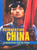 Reinventing China:A Generation...