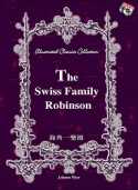 The Swiss Family Robinson海角一樂園(附2CD)