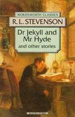 Dr. Jekyll and Mr. Hyde and other stories (Wordsworth Classics)