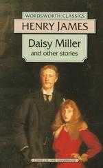 Daisy Miller and other stories (Wordsworth Classics)