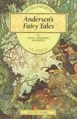 Andersen’s Fairy Tales (Wordsworth Classics)