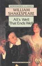 All’s Well That Ends Well (Wordsworth Classics)