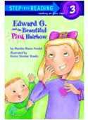 Step into Reading Step 3: Edward G. and the Beautiful Pink Hairbow