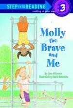 Step into Reading Step 3: Molly the Brave and Me
