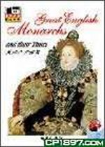 英國名君偉績 Great English Monarchs and their Times