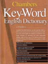 Chambers Key-Word English Dictionary(20K)