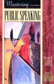 Mastering Public Speaking 4/e