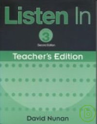 Listen In 3, 2/e Teacher’s Edition