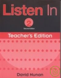 Listen In 2, 2/e Teacher’s Edition