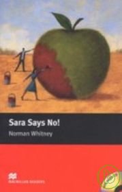 Macmillan(Starter): Sara Says No!+1CD