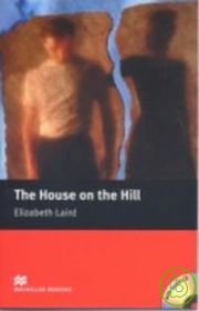 Macmillan(Beginner): The House on the Hill+1CD